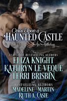 Once Upon A Haunted Castle -- Ruth A. Casie
