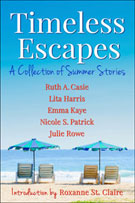 Timeless Escapes -- Ruth A. Casie