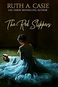 The Red Sippers -- Ruth A. Casie