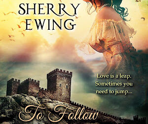 Medieval Monday Blog Hop with Sherry Ewing